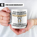 Schwager Tasse Legendärer Schwager Geschenk für Schwager Spr – Weiß [farbe:weiß]