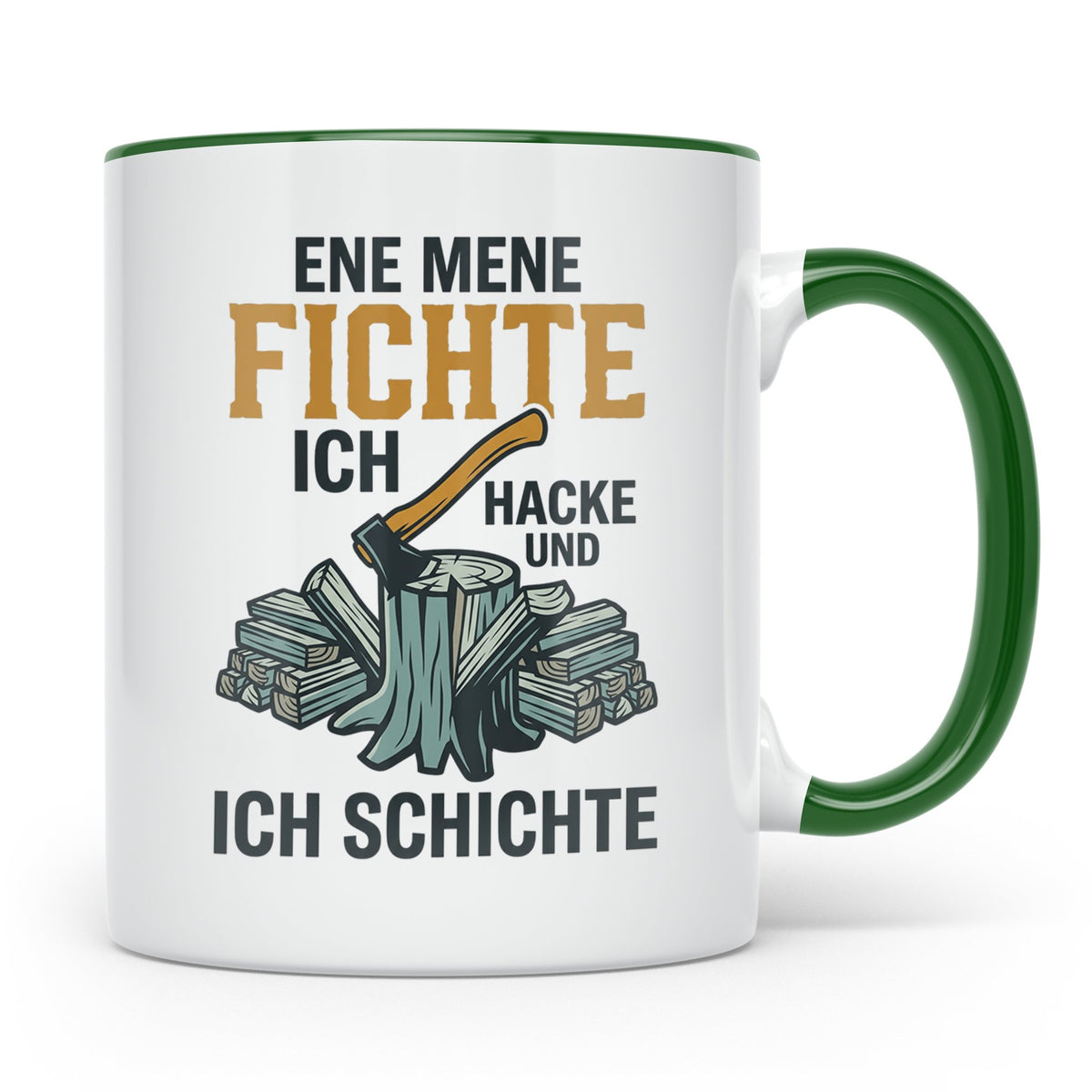 Holzfäller Tasse mit Spruch Ene Mene Fichte | Geschenk für F – Grün [farbe:grün]