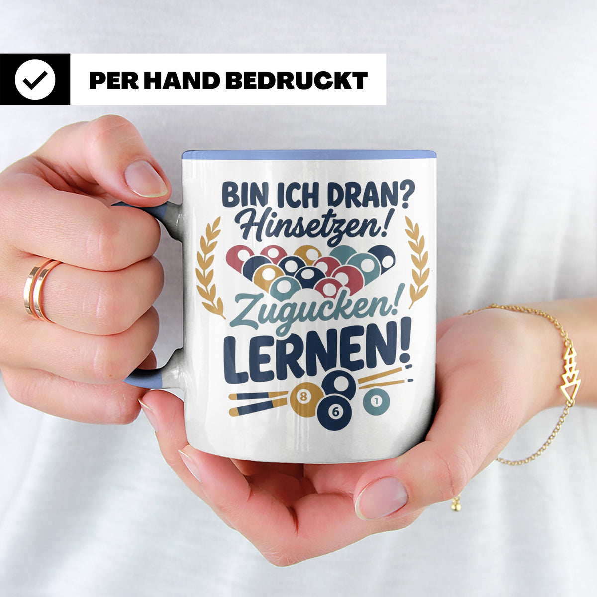 Billard Tasse mit Spruch Bin ich dran Hinsetzen Zugucken Ler – Blau [farbe:blau]