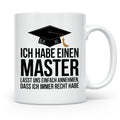 Master Tasse - Ich Habe Einen Master Lass Uns Einfach Annehmen Abschluss Geschenkidee Studenten Abschlussfeier Studium Sprüche