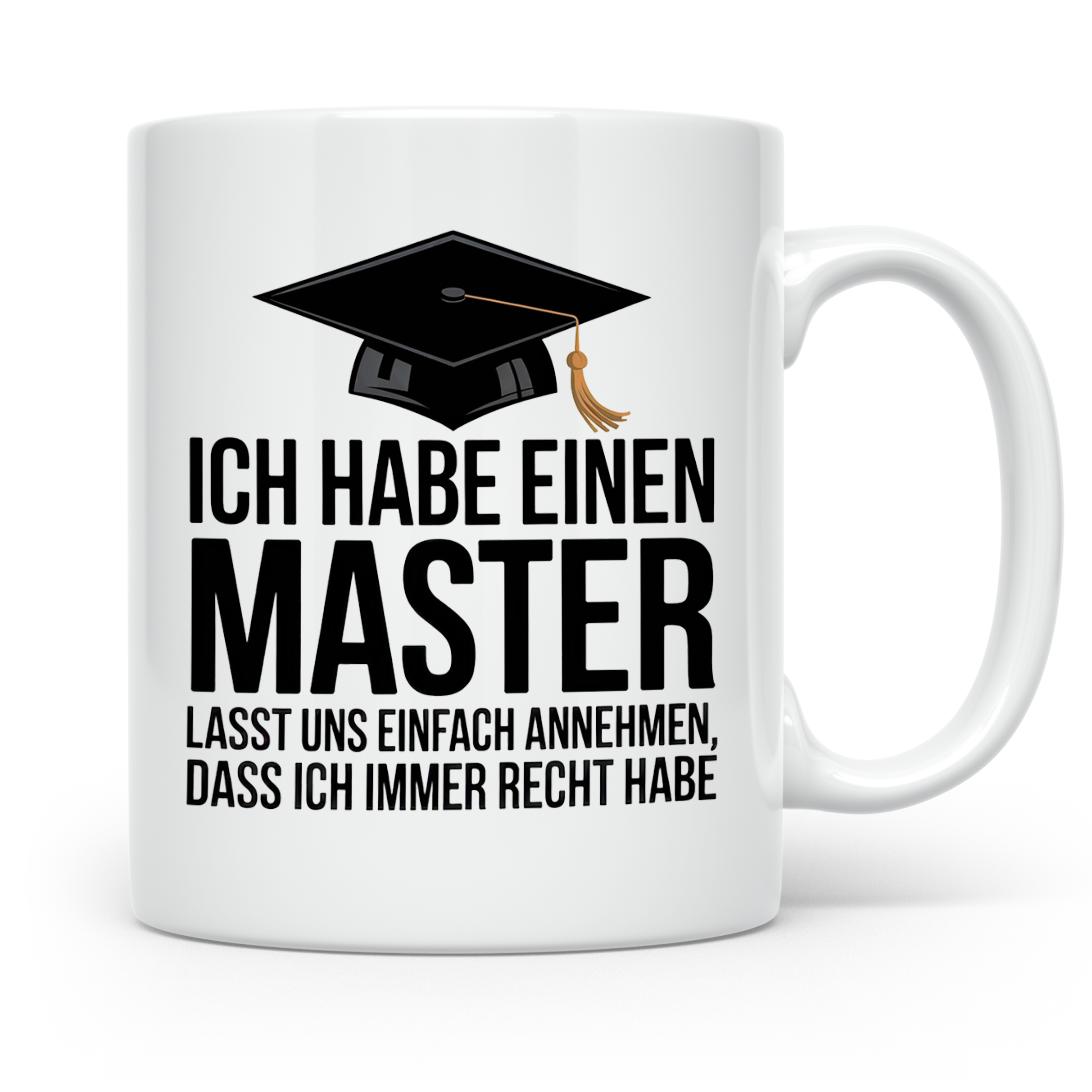 Master Tasse - Ich Habe Einen Master Lass Uns Einfach Annehmen Abschluss Geschenkidee Studenten Abschlussfeier Studium Sprüche
