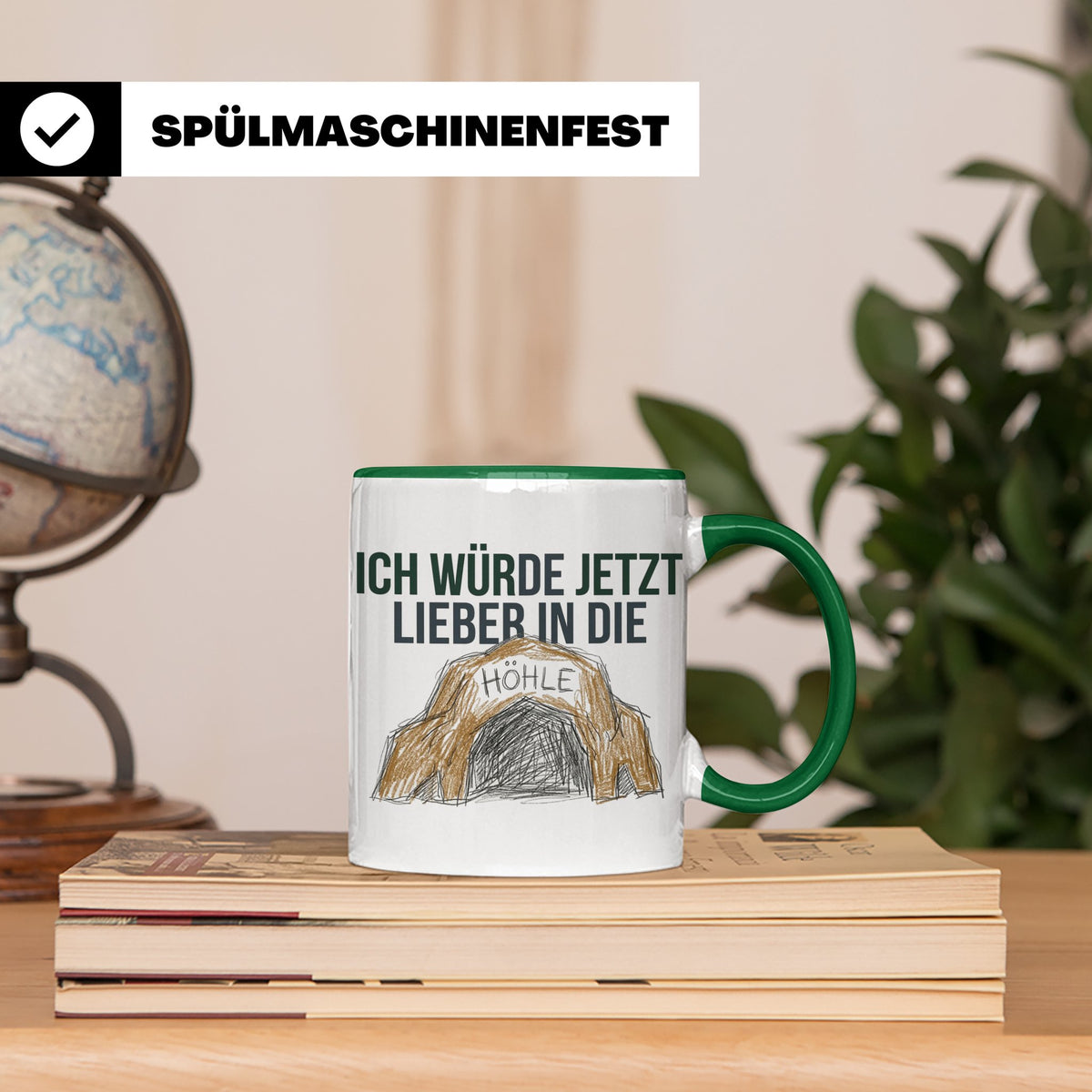 Ich würde jetzt lieber in die Höhle Tasse für Introvertierte – Grün [farbe:grün]