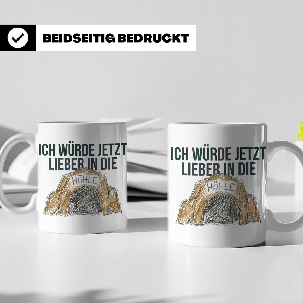 Ich würde jetzt lieber in die Höhle Tasse für Introvertierte – Weiß [farbe:weiß]