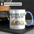 Ich würde jetzt lieber in die Höhle Tasse für Introvertierte – Blau [farbe:blau]