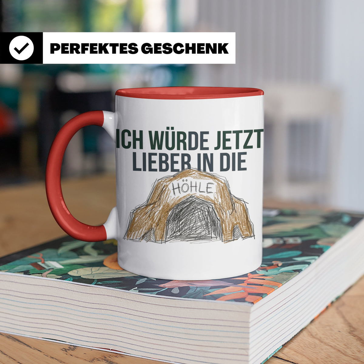 Ich würde jetzt lieber in die Höhle Tasse für Introvertierte – Rot [farbe:rot]