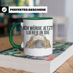 Ich würde jetzt lieber in die Höhle Tasse für Introvertierte – Grün [farbe:grün]