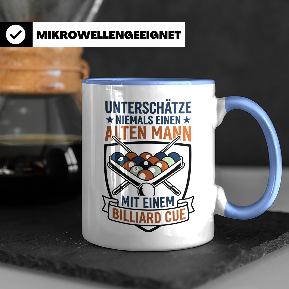 Billard Tasse Alter Mann mit Cue Spruch | Lustiges Poolbilla – Blau [farbe:blau]