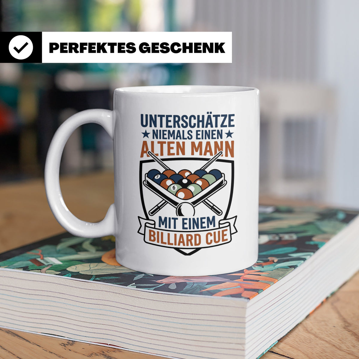Billard Tasse Alter Mann mit Cue Spruch | Lustiges Poolbilla – Weiß [farbe:weiß]