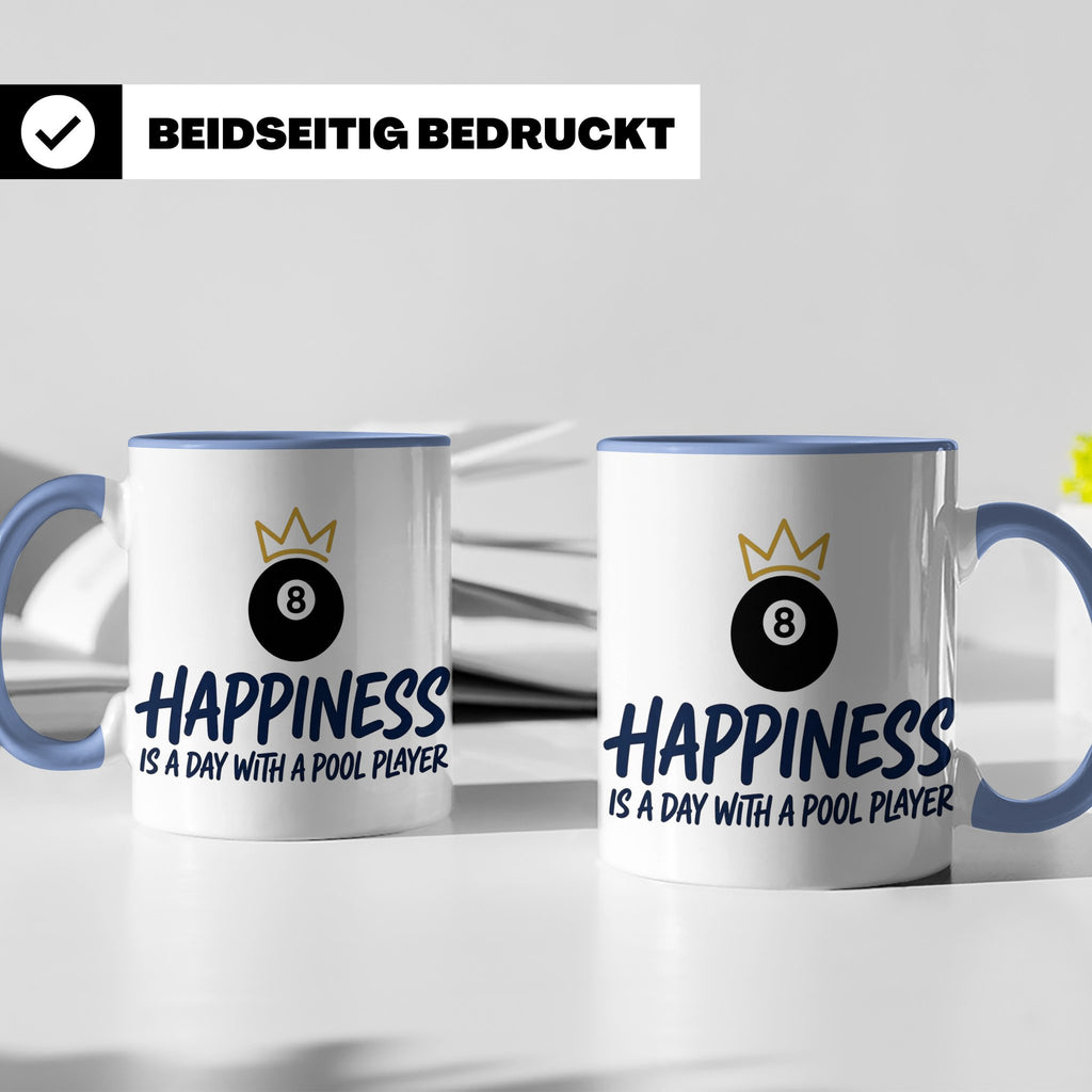 Billard Tasse für Pool Spieler mit Spruch Happiness is a day – Blau [farbe:blau]
