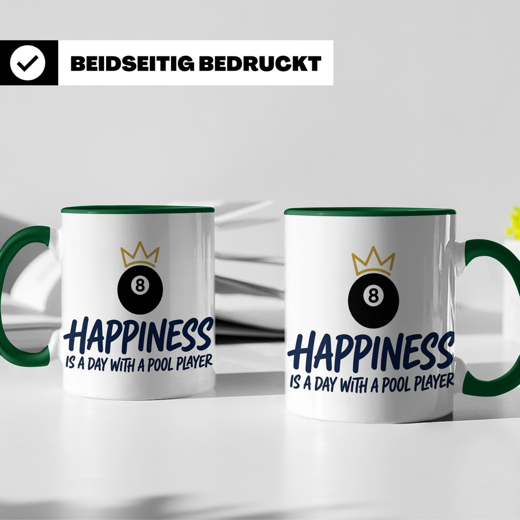 Billard Tasse für Pool Spieler mit Spruch Happiness is a day – Grün [farbe:grün]
