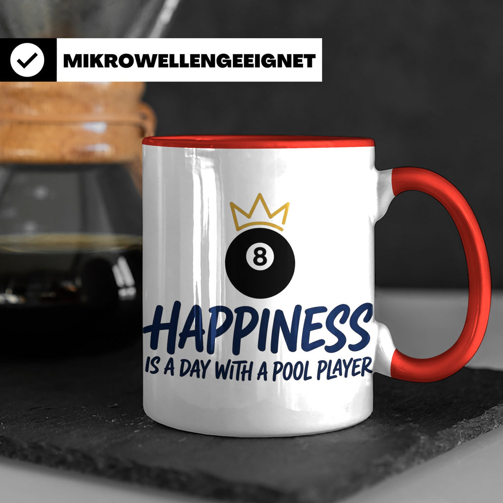 Billard Tasse für Pool Spieler mit Spruch Happiness is a day – Rot [farbe:rot]
