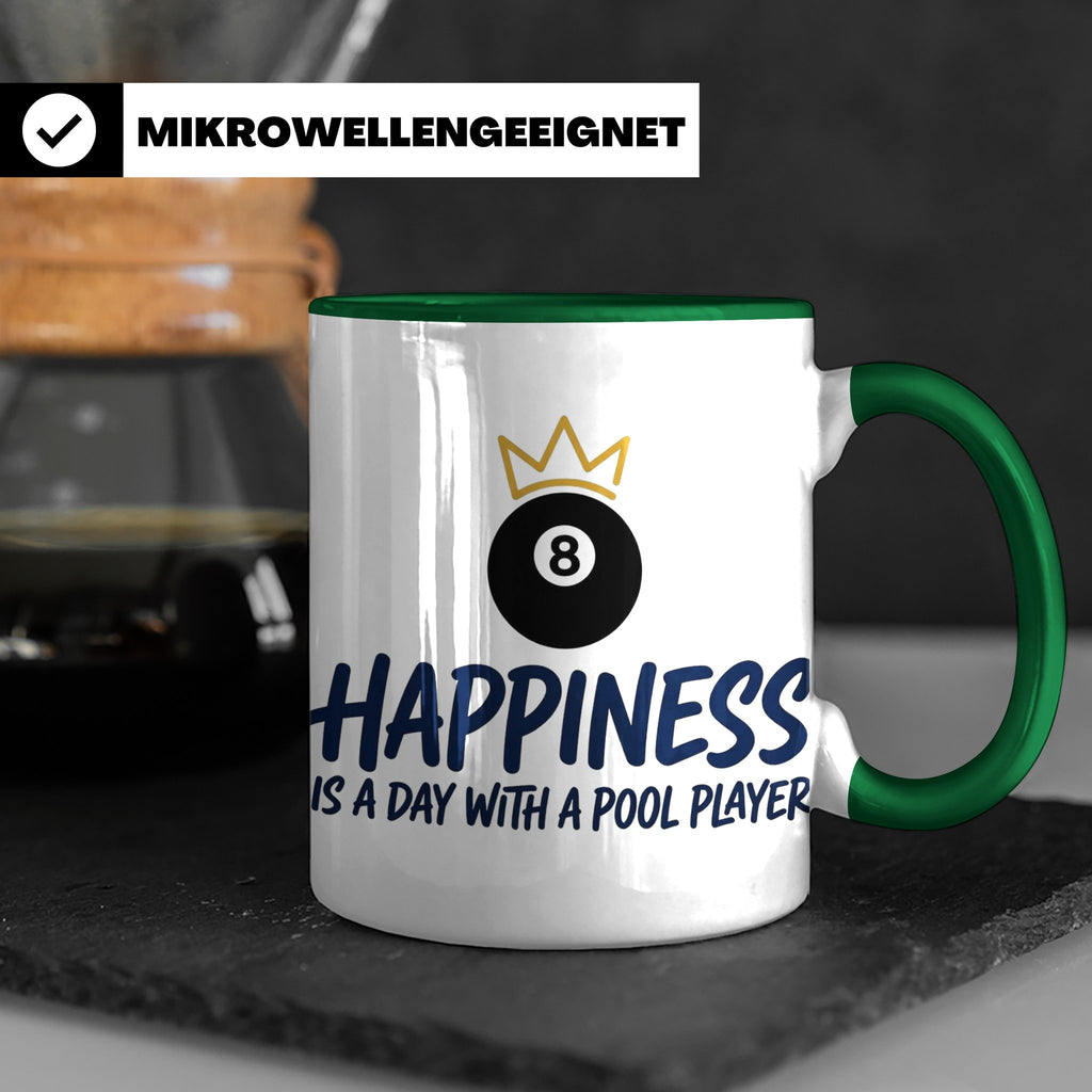 Billard Tasse für Pool Spieler mit Spruch Happiness is a day – Grün [farbe:grün]
