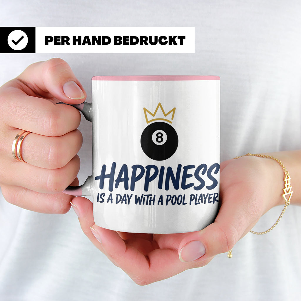 Billard Tasse für Pool Spieler mit Spruch Happiness is a day – Rosa [farbe:rosa]