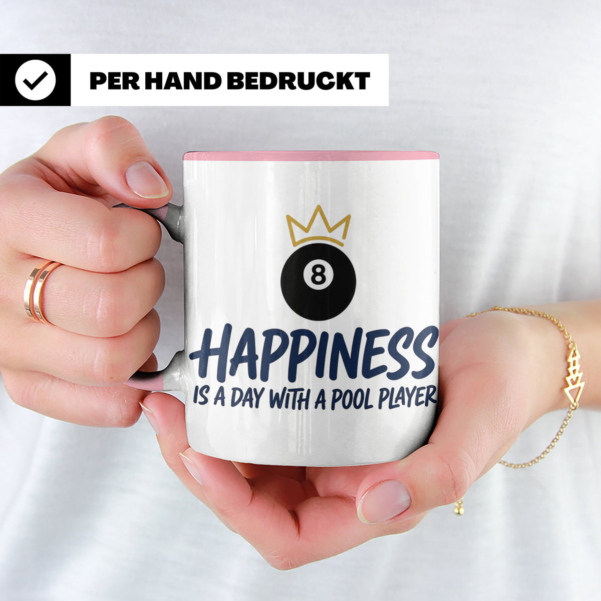 Billard Tasse für Pool Spieler mit Spruch Happiness is a day – Rosa [farbe:rosa]