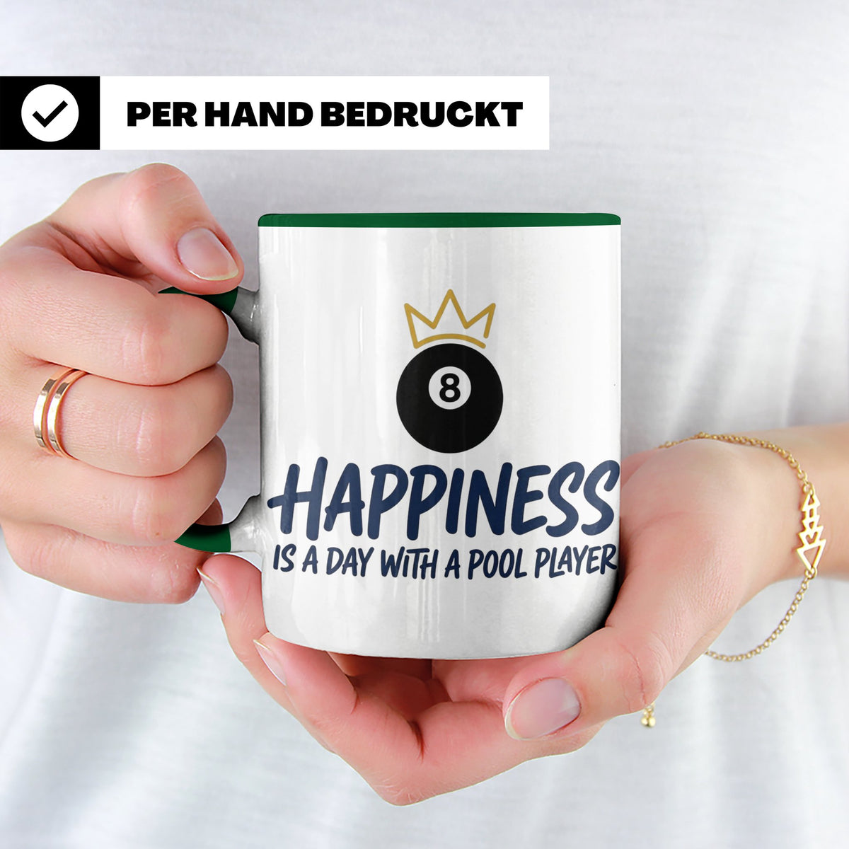 Billard Tasse für Pool Spieler mit Spruch Happiness is a day – Grün [farbe:grün]