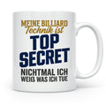 Billard Tasse lustig Spruch Top Secret Technik, Geschenk für – Weiß [farbe:weiß]