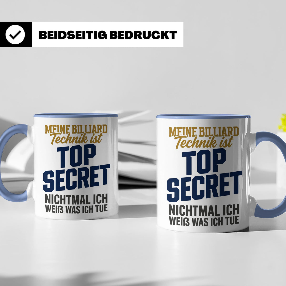 Billard Tasse lustig Spruch Top Secret Technik, Geschenk für – Blau [farbe:blau]