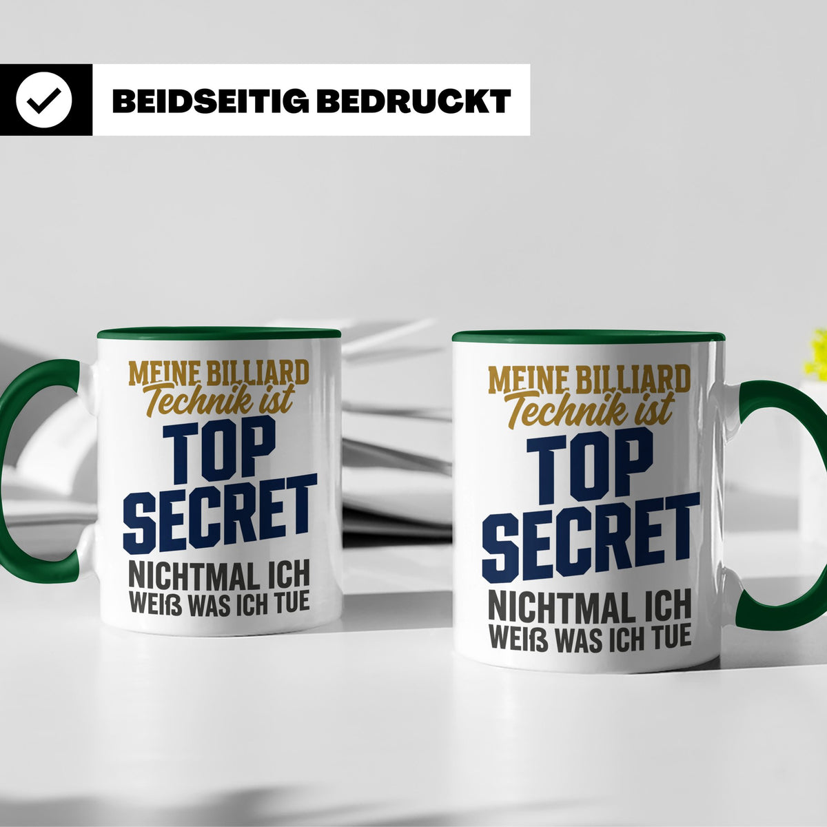 Billard Tasse lustig Spruch Top Secret Technik, Geschenk für – Grün [farbe:grün]