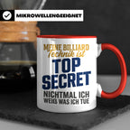 Billard Tasse lustig Spruch Top Secret Technik, Geschenk für – Rot [farbe:rot]