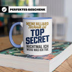 Billard Tasse lustig Spruch Top Secret Technik, Geschenk für – Blau [farbe:blau]