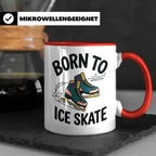 Eiskunstlauf Tasse Born to Ice Skate Spruch Schlittschuhlauf – Rot [farbe:rot]