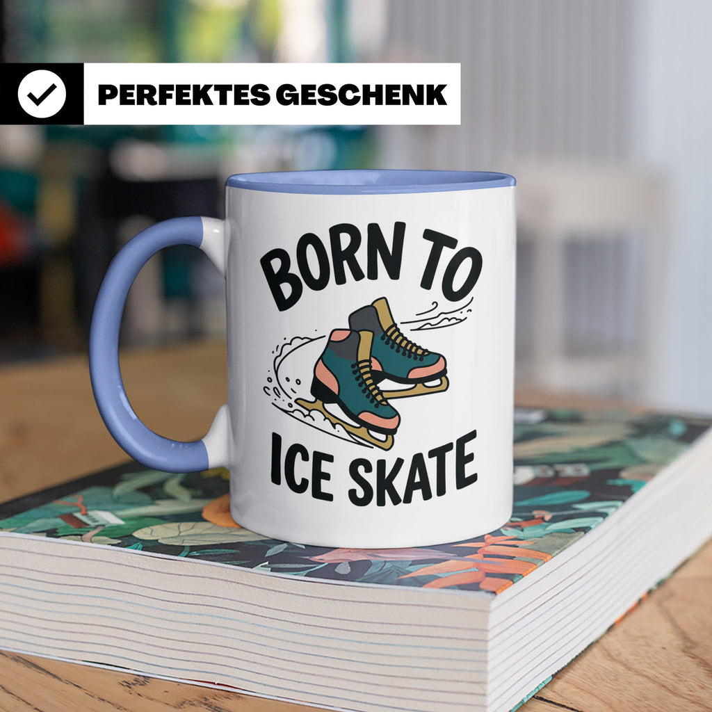 Eiskunstlauf Tasse Born to Ice Skate Spruch Schlittschuhlauf – Blau [farbe:blau]