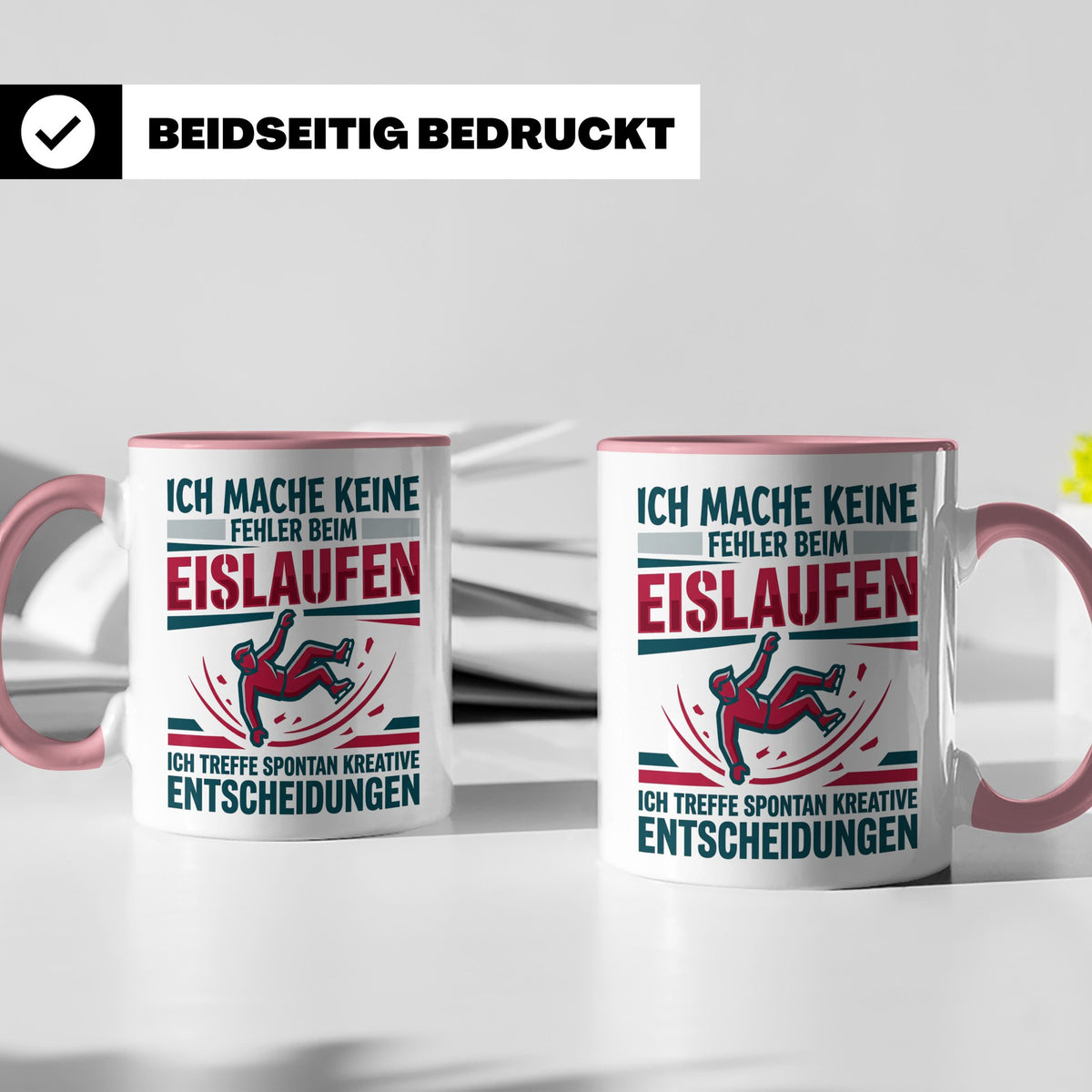 Eislaufen Tasse mit Spruch Keine Fehler kreative Entscheidun – Rosa [farbe:rosa]