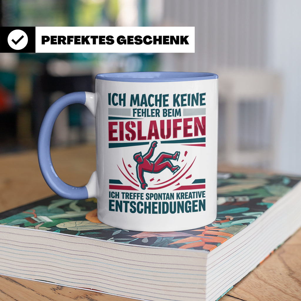 Eislaufen Tasse mit Spruch Keine Fehler kreative Entscheidun – Blau [farbe:blau]