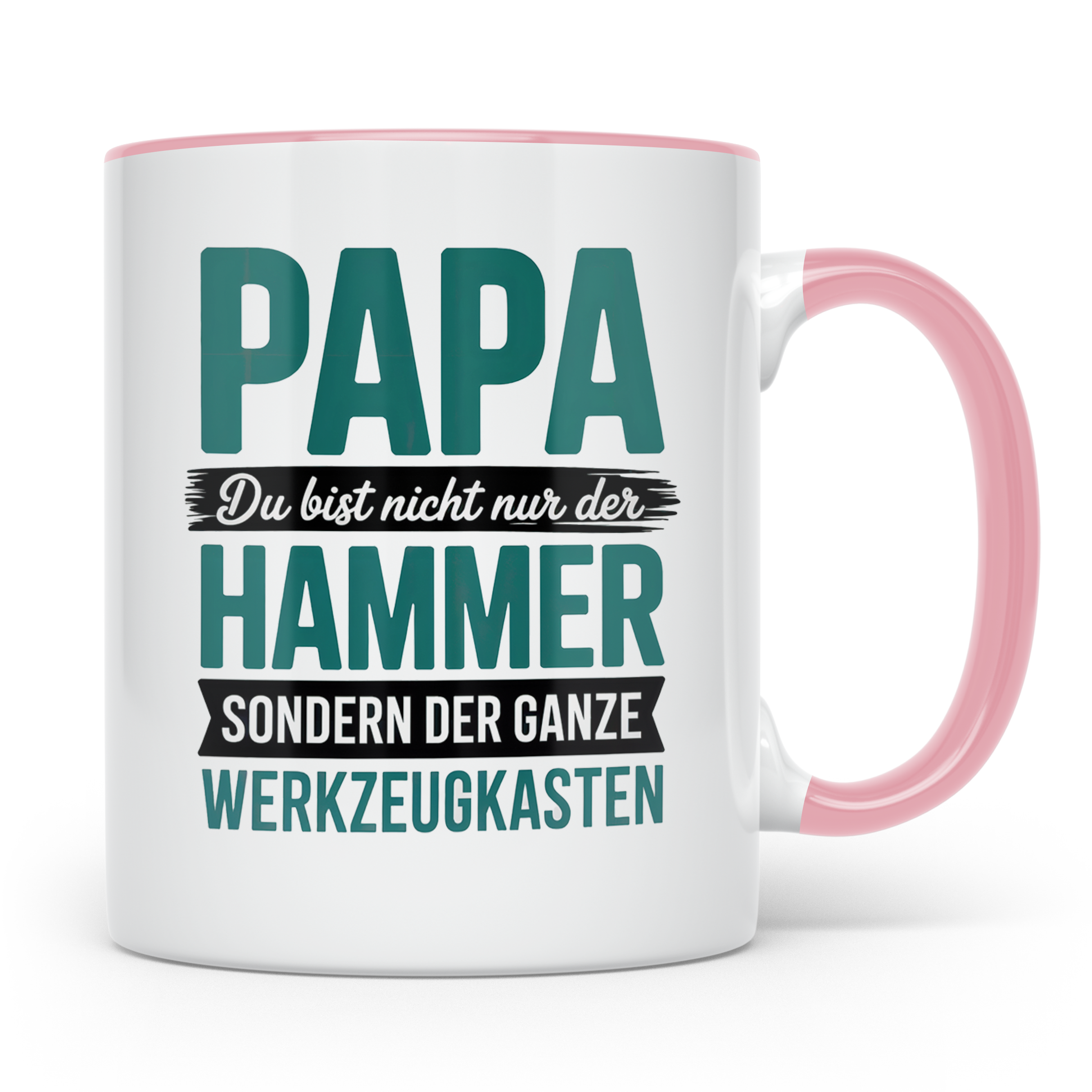 Papa Tasse: Du bist mehr als der Hammer, der ganze Werkzeugk – Rosa [farbe:rosa]
