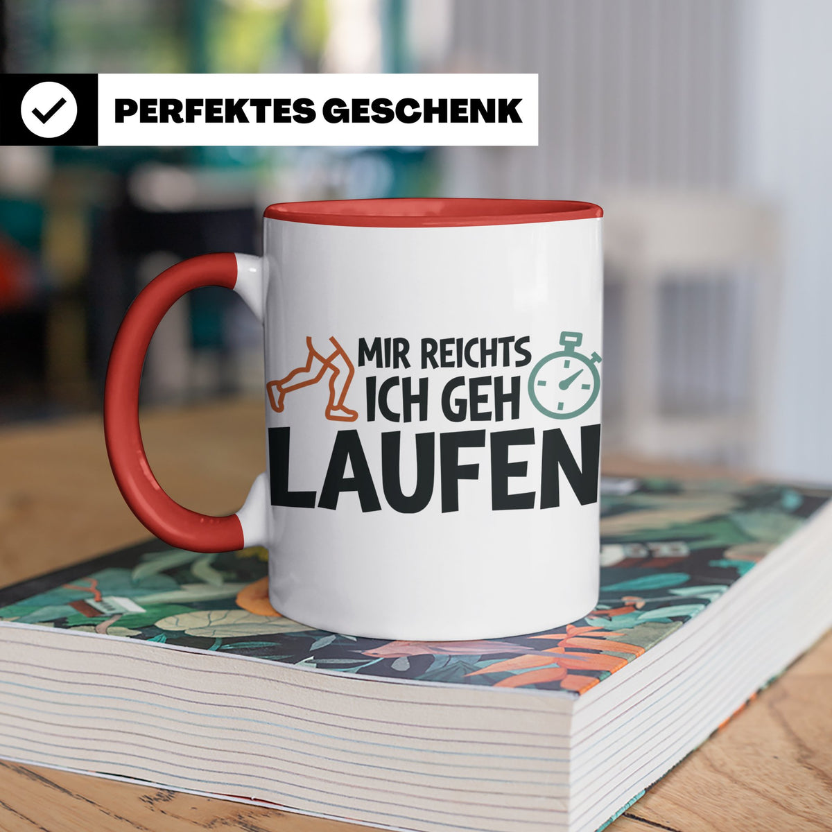 Läufer Tasse mit Spruch Mir reichts ich geh laufen, Geschenk – Rot [farbe:rot]