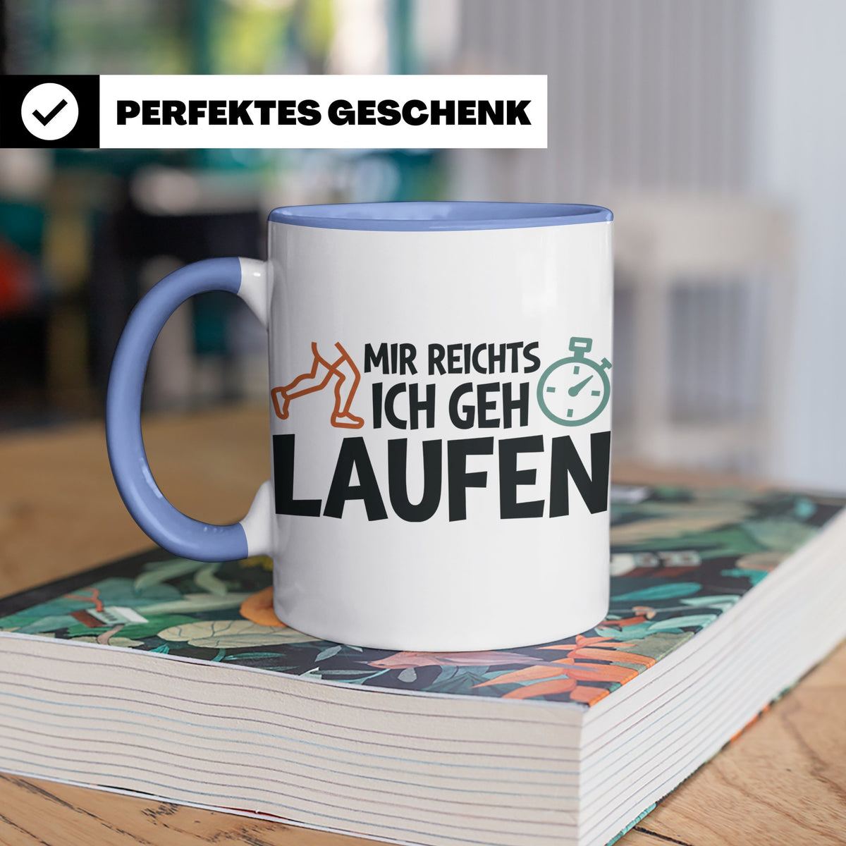 Läufer Tasse mit Spruch Mir reichts ich geh laufen, Geschenk – Blau [farbe:blau]