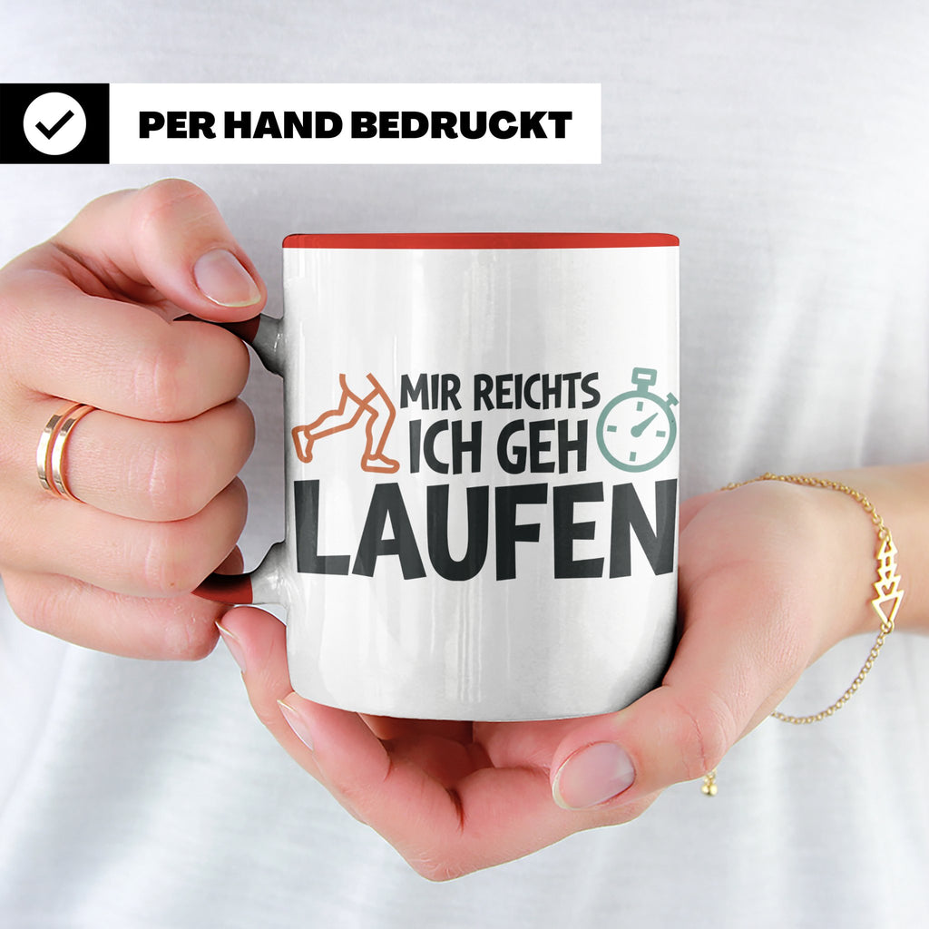 Läufer Tasse mit Spruch Mir reichts ich geh laufen, Geschenk – Rot [farbe:rot]