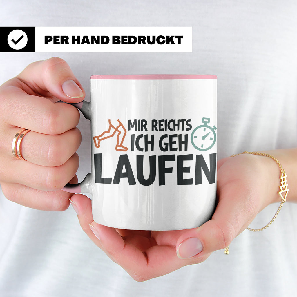 Läufer Tasse mit Spruch Mir reichts ich geh laufen, Geschenk – Rosa [farbe:rosa]