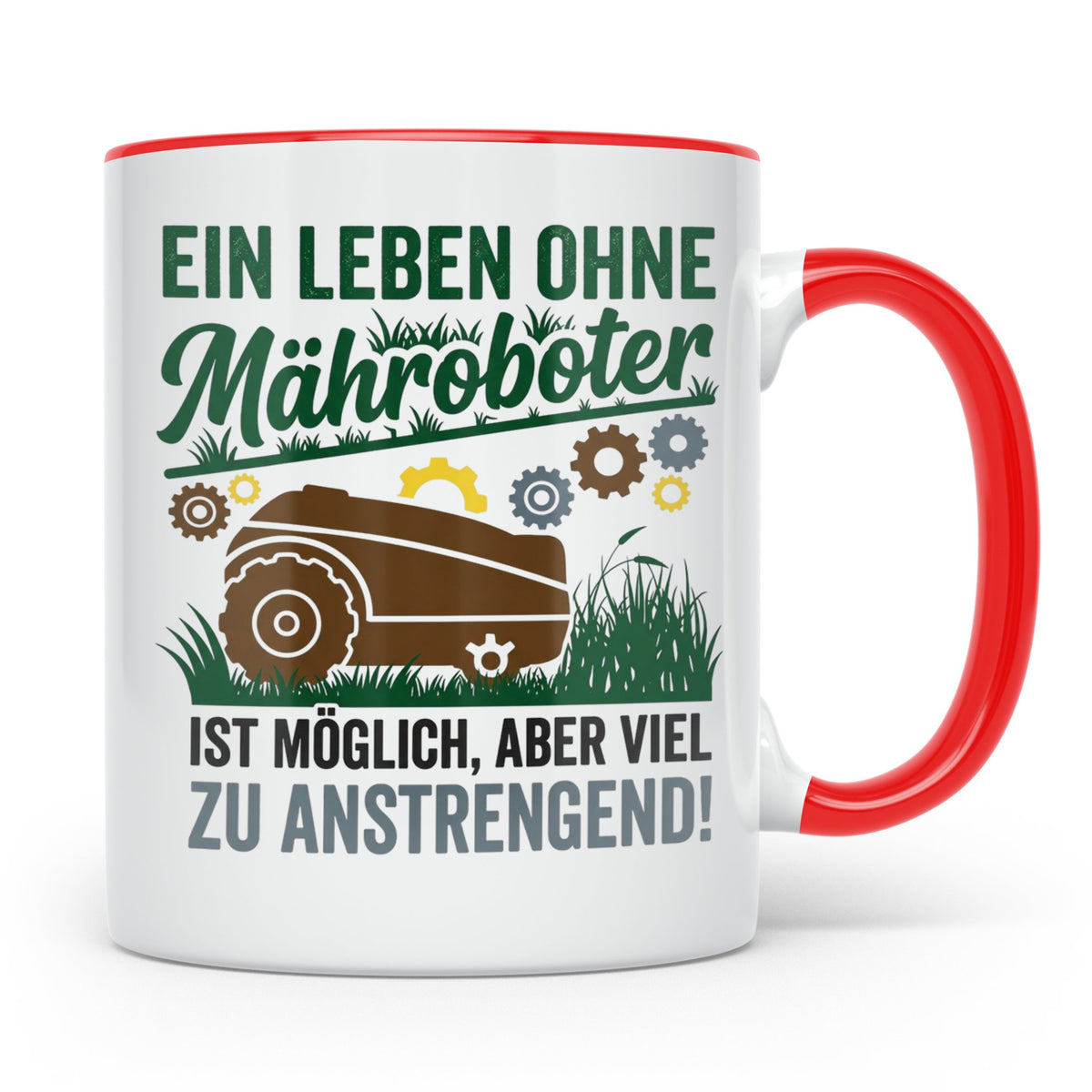 Mähroboter Tasse mit Spruch Leben ohne anstrengend lustig Gä – Rot [farbe:rot]