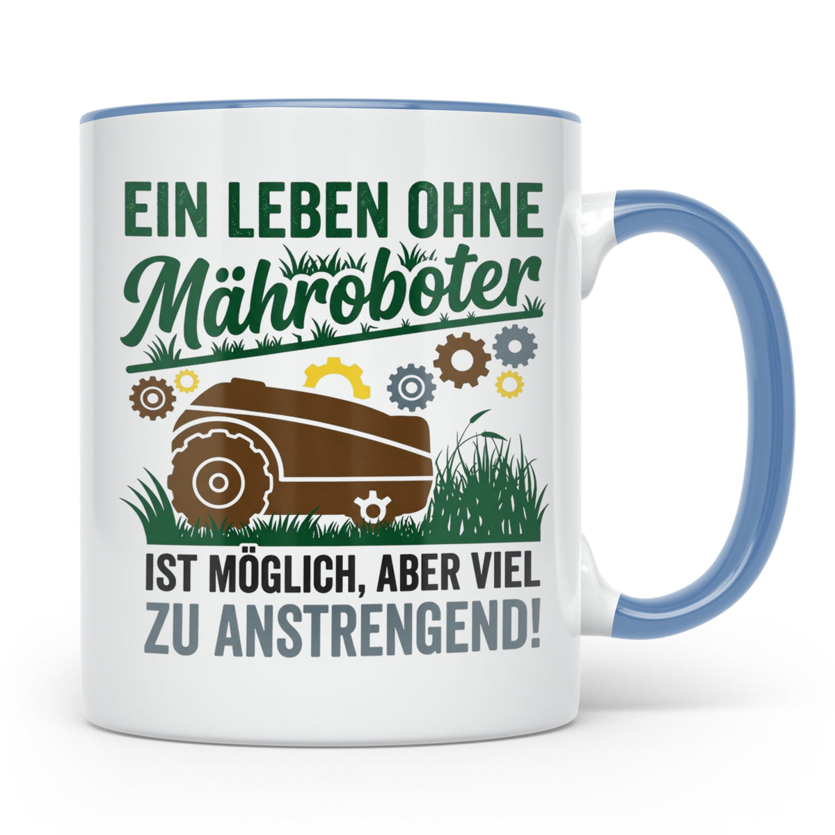 Mähroboter Tasse mit Spruch Leben ohne anstrengend lustig Gä – Blau [farbe:blau]