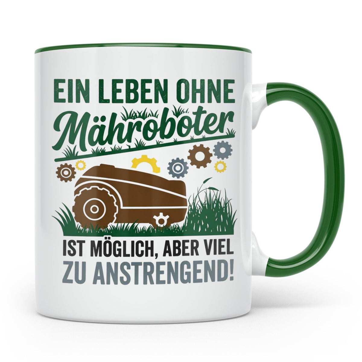 Mähroboter Tasse mit Spruch Leben ohne anstrengend lustig Gä – Grün [farbe:grün]