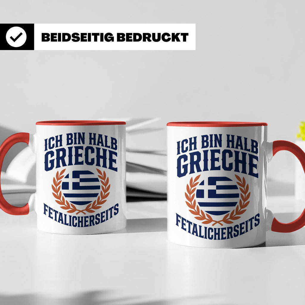 Halb Grieche Tasse väterlicherseits Spruch, Geschenk für Soh – Rot [farbe:rot]