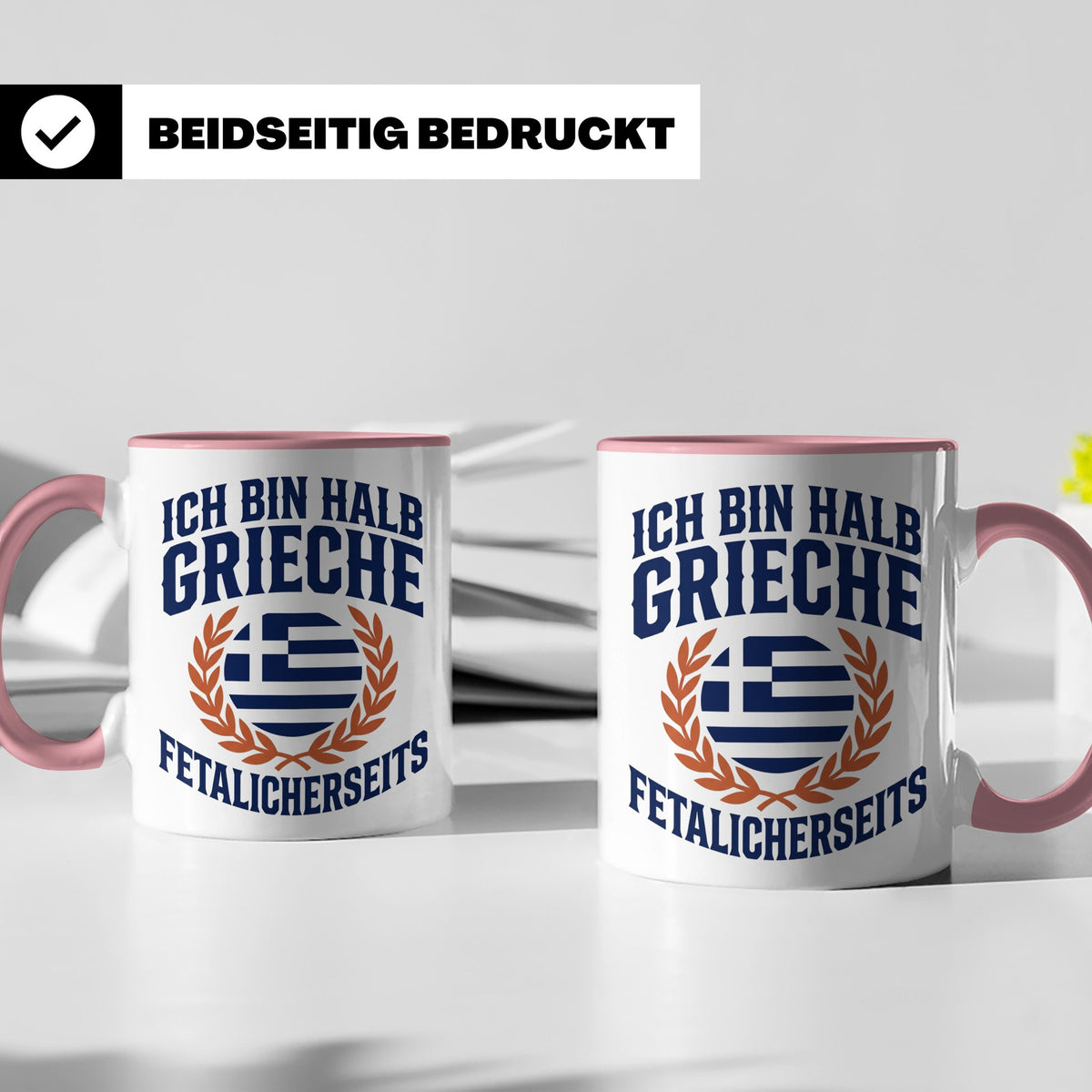 Halb Grieche Tasse väterlicherseits Spruch, Geschenk für Soh – Rosa [farbe:rosa]