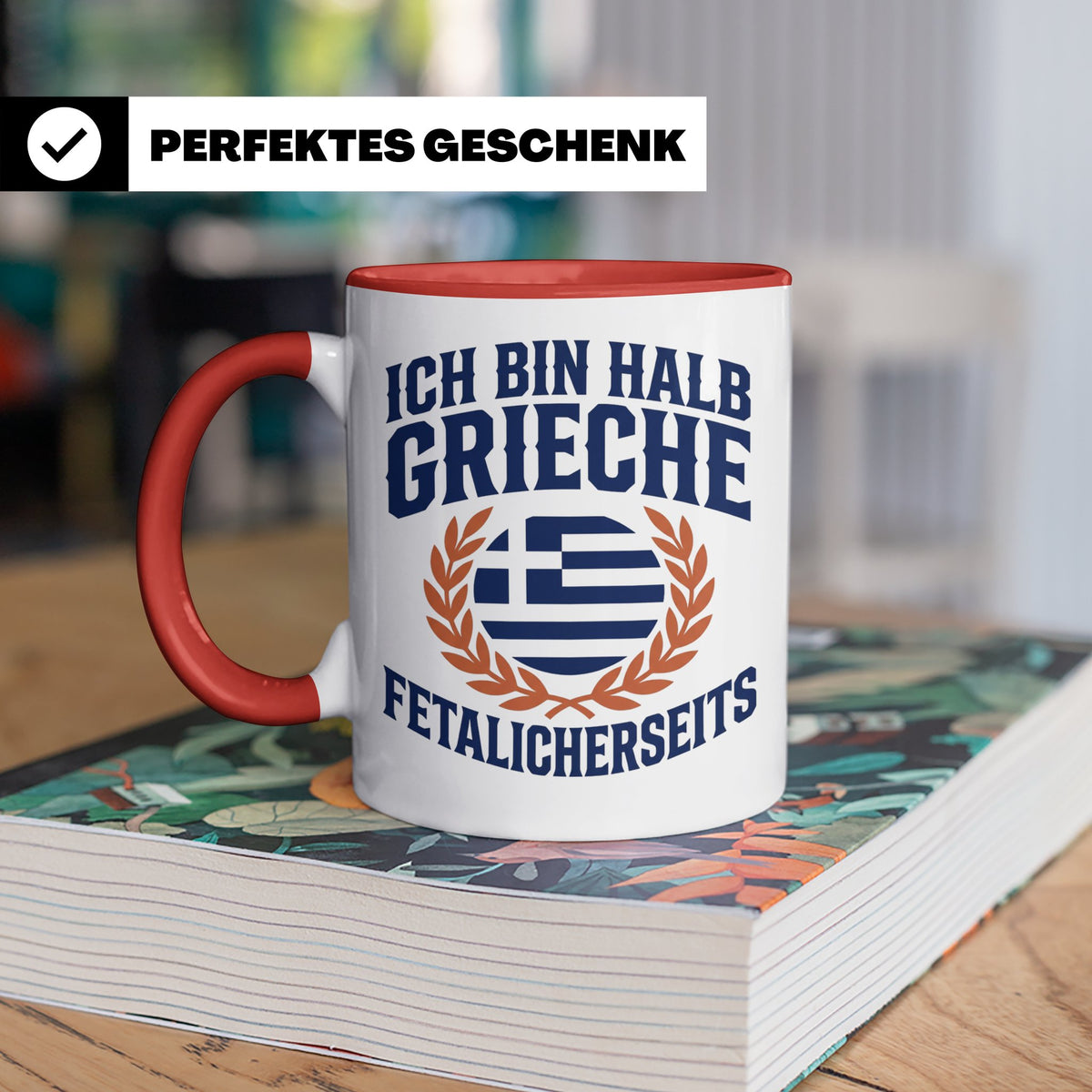 Halb Grieche Tasse väterlicherseits Spruch, Geschenk für Soh – Rot [farbe:rot]