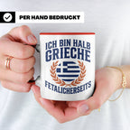 Halb Grieche Tasse väterlicherseits Spruch, Geschenk für Soh – Rot [farbe:rot]