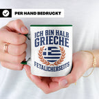Halb Grieche Tasse väterlicherseits Spruch, Geschenk für Soh – Grün [farbe:grün]