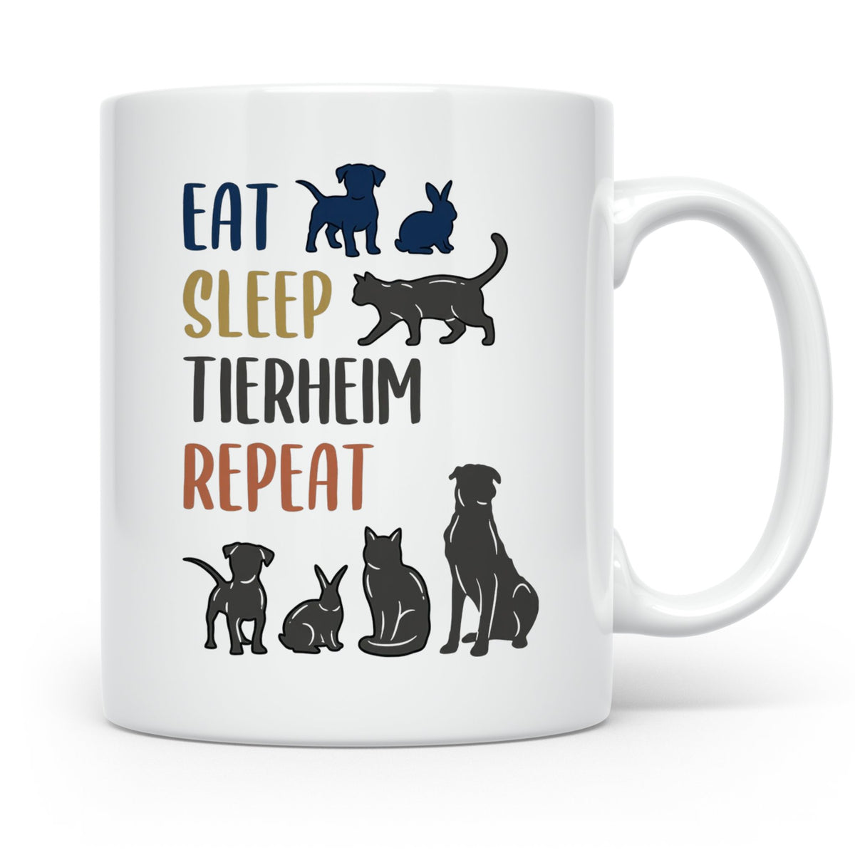 Tierheim Tasse mit Spruch Eat Sleep Repeat. Geschenk für Tie – Weiß [farbe:weiß]