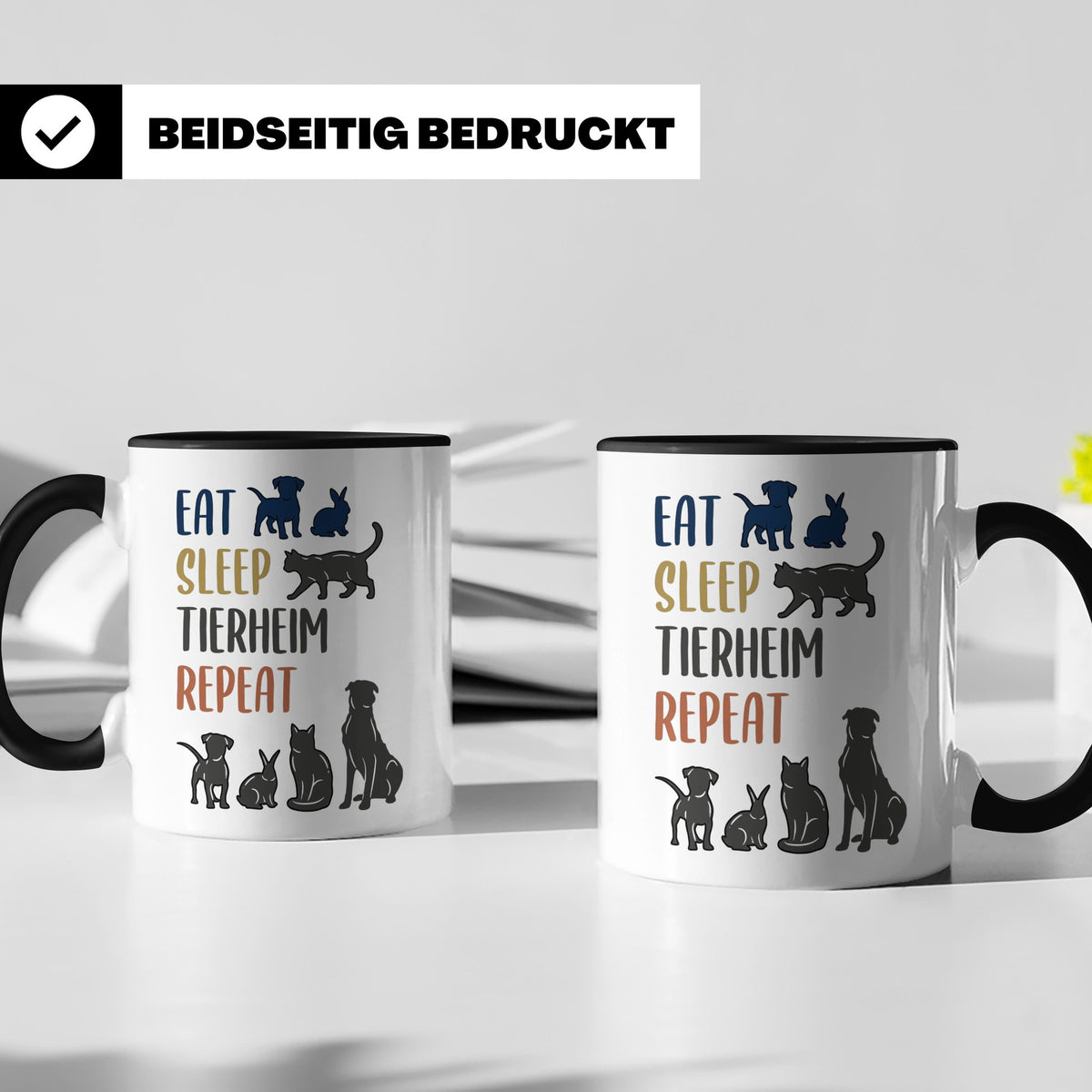 Tierheim Tasse mit Spruch Eat Sleep Repeat. Geschenk für Tie – Schwarz [farbe:schwarz]