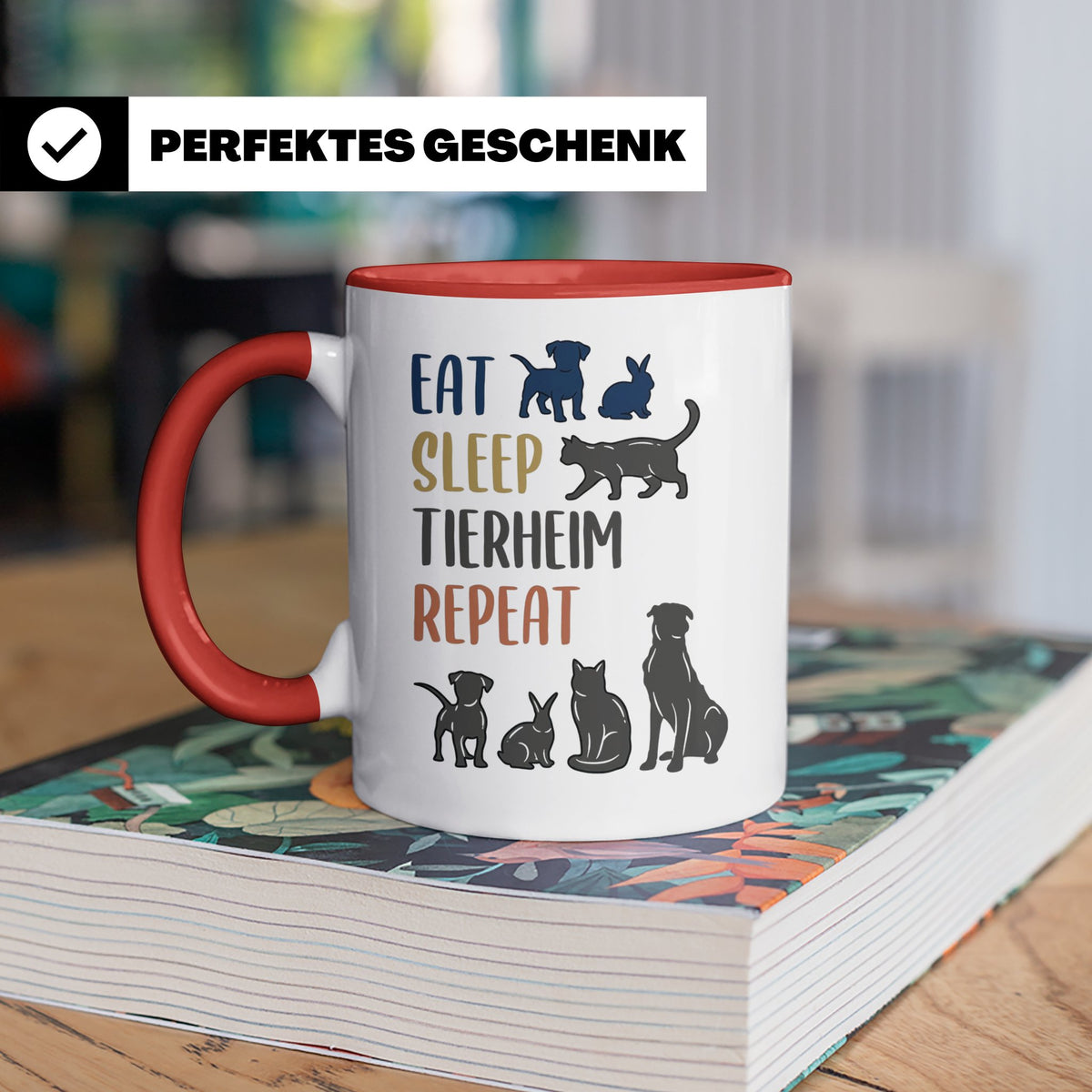 Tierheim Tasse mit Spruch Eat Sleep Repeat. Geschenk für Tie – Rot [farbe:rot]