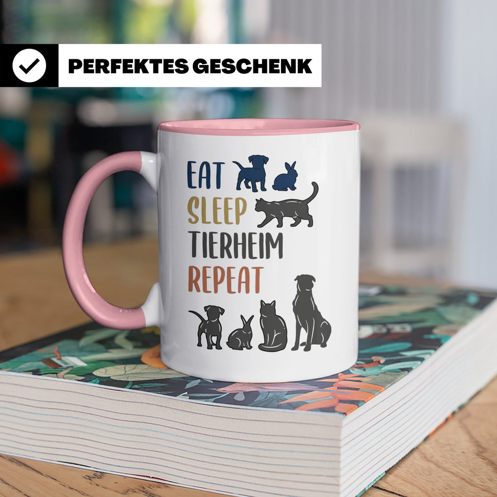 Tierheim Tasse mit Spruch Eat Sleep Repeat. Geschenk für Tie – Rosa [farbe:rosa]