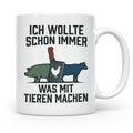 Metzger Tasse mit Spruch Ich wollte schon immer was mit Tier – Weiß [farbe:weiß]