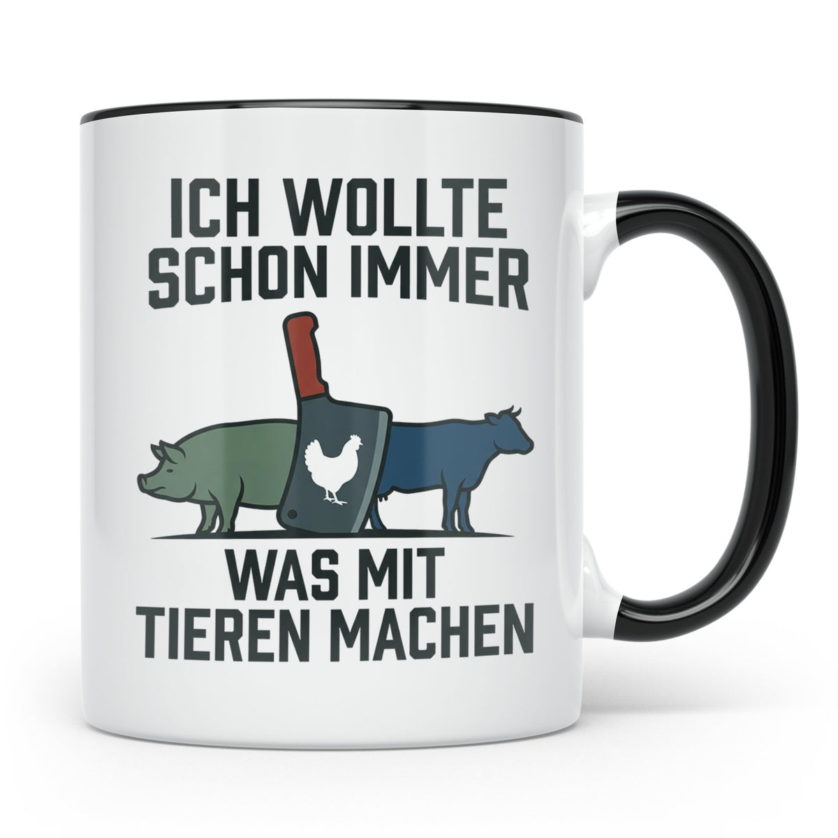 Metzger Tasse mit Spruch Ich wollte schon immer was mit Tier – Schwarz [farbe:schwarz]