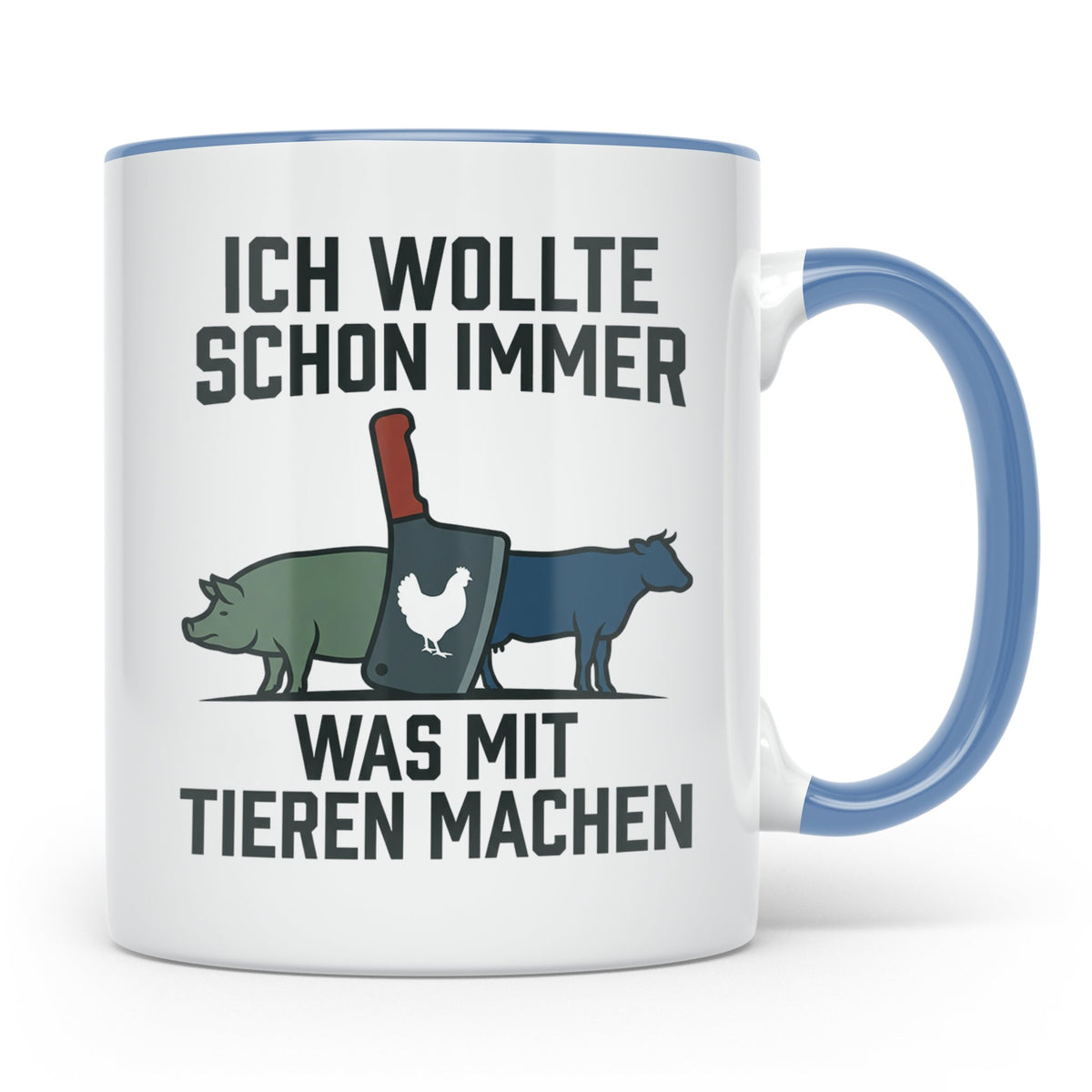 Metzger Tasse mit Spruch Ich wollte schon immer was mit Tier – Blau [farbe:blau]