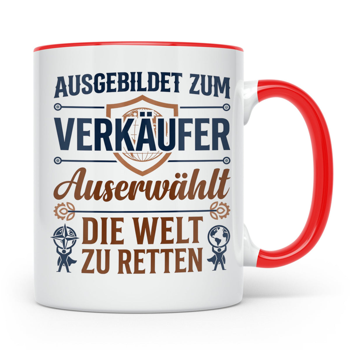 Verkäufer Tasse mit Spruch Auserwählt Welt zu retten Geschen – Rot [farbe:rot]