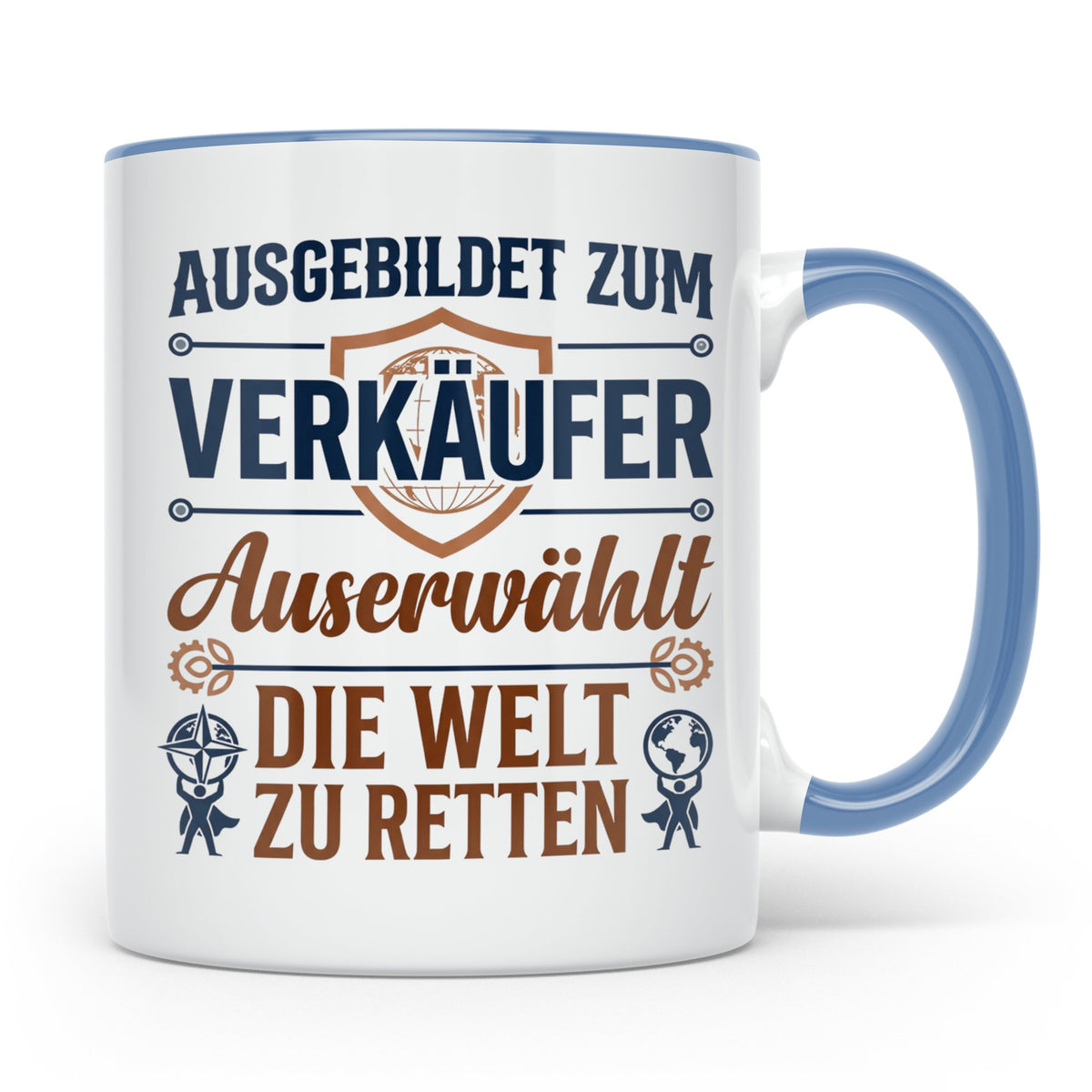 Verkäufer Tasse mit Spruch Auserwählt Welt zu retten Geschen – Blau [farbe:blau]